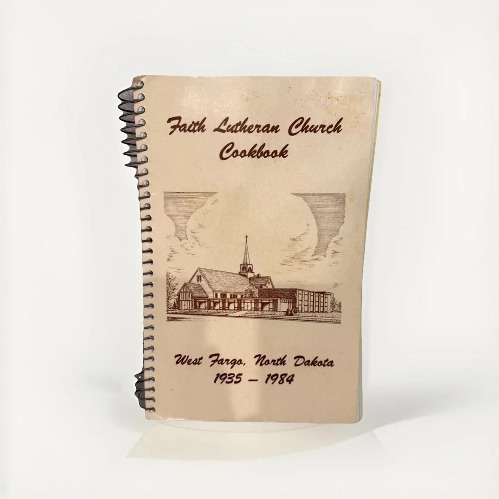 Vtg Faith Lutheran Church Cookbook, West Fargo, North Dakota